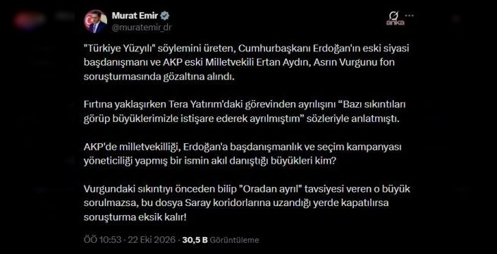 Murat Emir: Soruşturma saray koridorlarına ulaşmalı