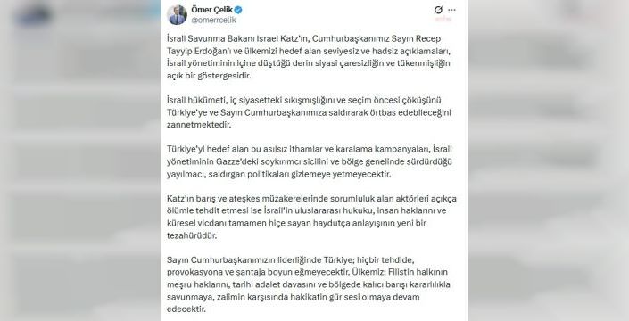 Ömer Çelik, İsrail Savunma Bakanı Katz'a sert yanıt verdi