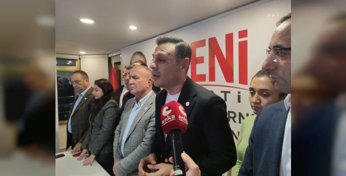 Özgür Çelik YENİ Parti İstanbul İl Başkanı seçildi