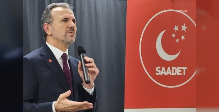 Saadet Partisi'nden iktidara yolsuzluk eleştirisi
