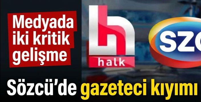 Sözcü’de gazeteci kıyımı! Medyada iki kritik gelişme 