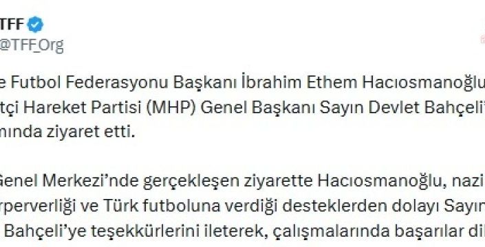 TFF Başkanı Bahçeli'yi ziyaret etti