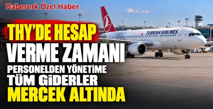 THY’de maliyetler mercek altında: Vatandaş neden pahalı uçuyor?