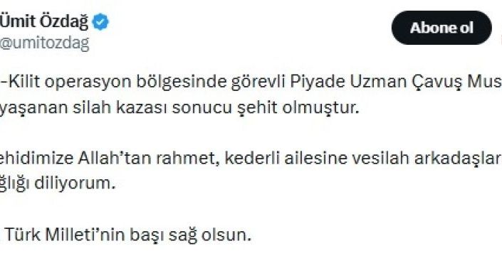 Ümit Özdağ'dan şehit uzman çavuşa başsağlığı